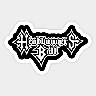 Headbangers Ball Sticker